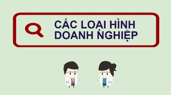 Phân biệt về các loại hình doanh nghiệp